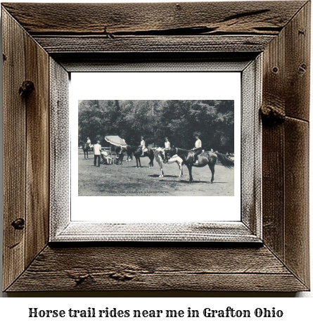 horse trail rides near me in Grafton, Ohio